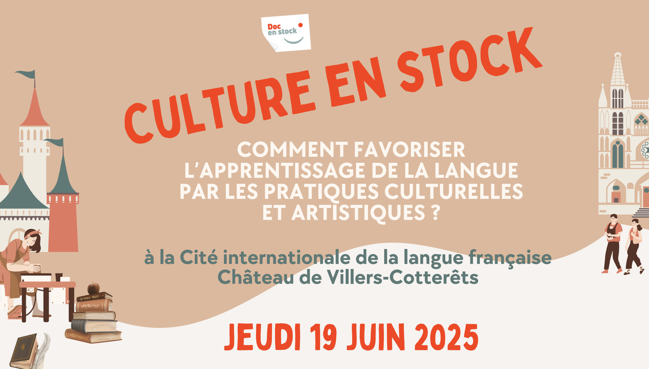 Journée nationale "Culture en Stock" à la Cité Internationale de la Langue Française le 19 juin 2025 Journée nationale "Culture en Stock" à la Cité Internationale de la Langue Française le 19 juin 2025